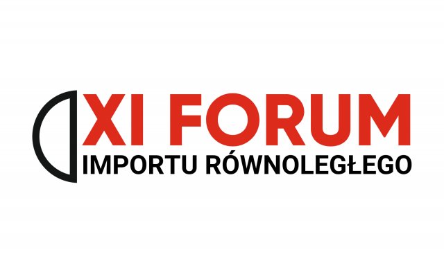 Wkrótce XI Forum Importu Równoległego
